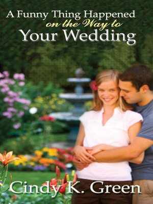 cover image of A Funny Thing Happened on the Way to Your Wedding